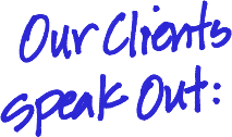 our-client-speak-out