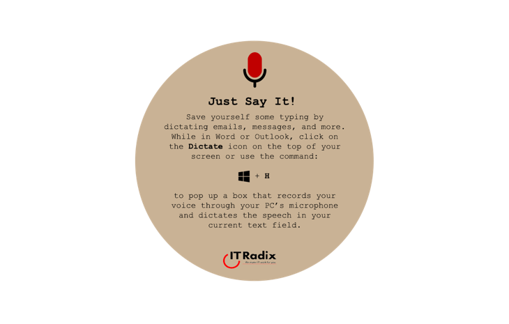 tech tip - Microsoft Dictate - just say it