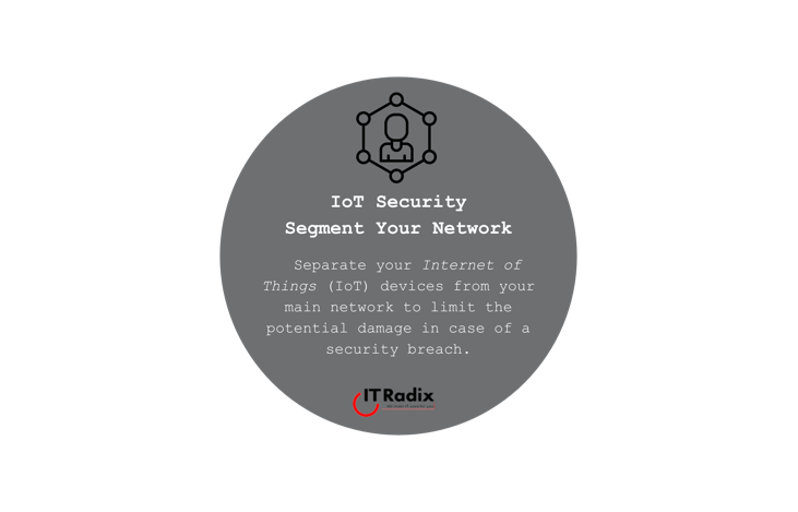 tech tip - security - IoT - segment your network