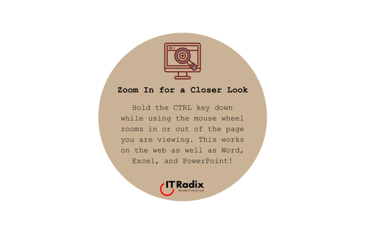 tech tip - zoom in for a closer look