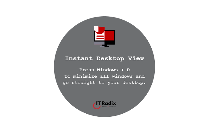 tech tip - instant desktop view