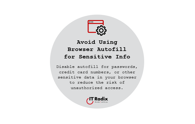 tech tip - security - avoid using browser autofill for sensitive info