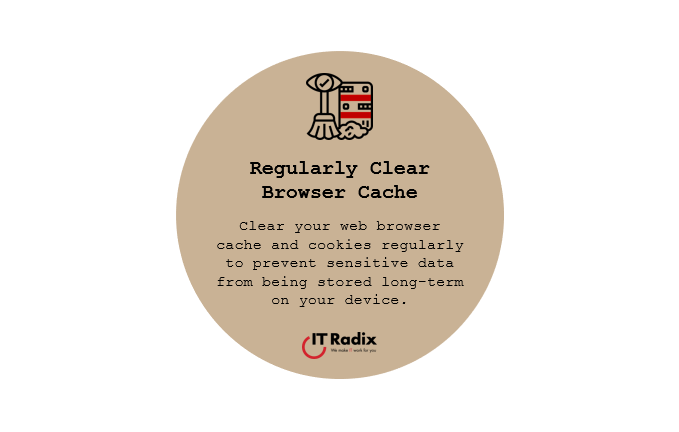 tech tip - security - regularly clear browser cache