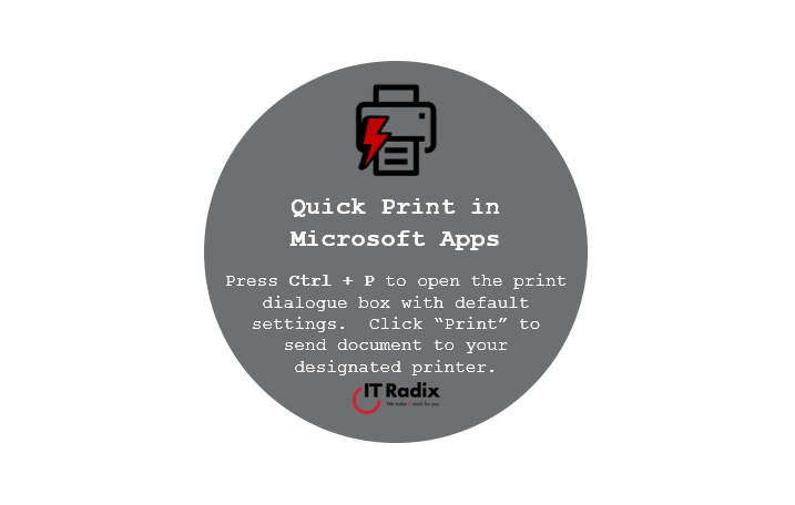 tech tip - quick print in Microsoft apps