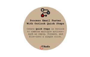 tech tip - process email faster with Outlook Quick Steps