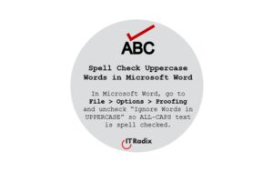 tech tip - spell check uppercase words in Microsoft Word